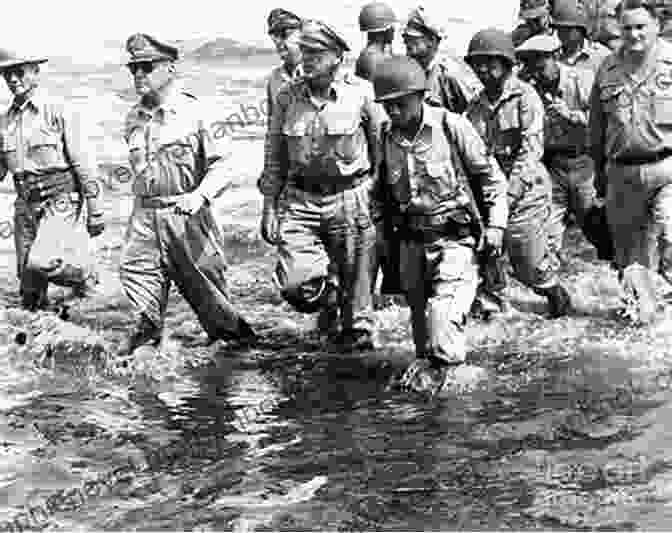 A Black And White Photograph Of General Douglas MacArthur Wading Ashore In The Philippines. Who S Next ?: Tales From The Southwest Pacific Theater In WWII