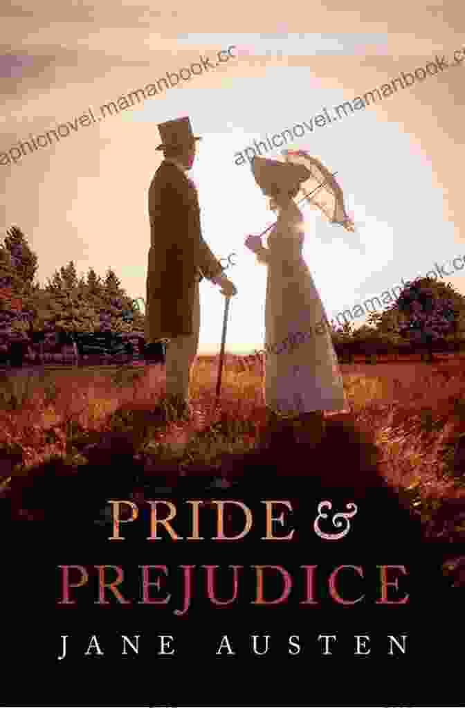 Pride And Prejudice By Jane Austen 50 Masterpieces You Have To Read