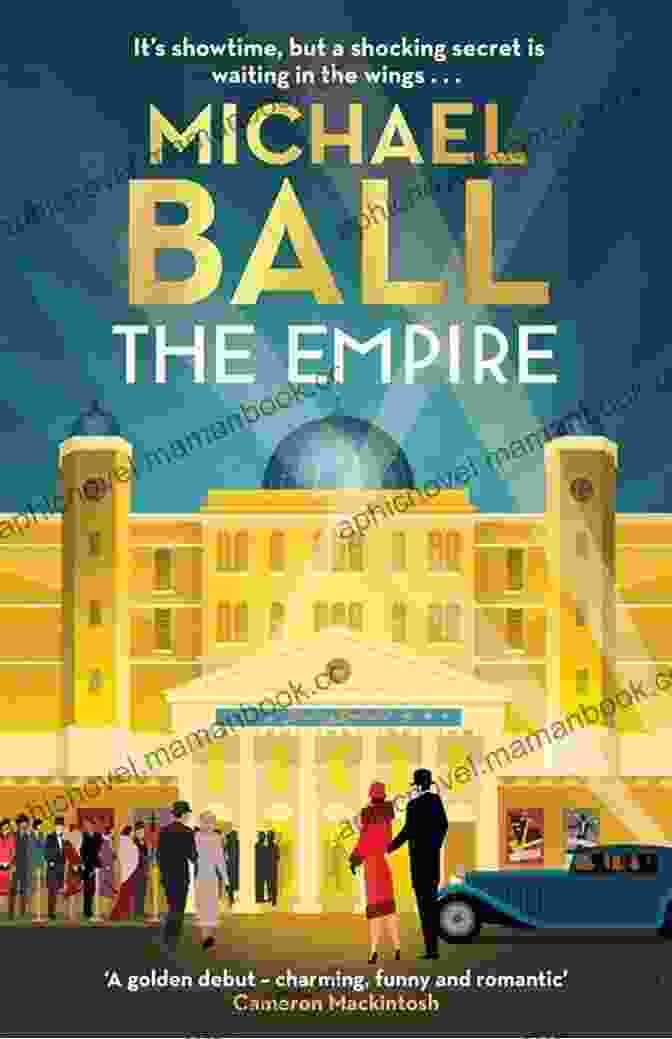 The Cover Of Michael Ball's Debut Novel, The Empire: The Debut Novel From The Master Of Musical Theatre Michael Ball