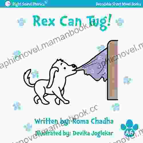 A6 Rex Can Tug : Every Child S First Phonics Reader (Phonics Sight Words Short Vowel Storybooks (Decodable Readers) K 3 For Children With Dyslexia 9)