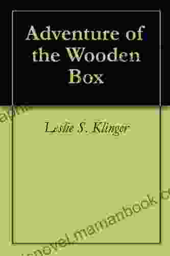 Adventure Of The Wooden Box