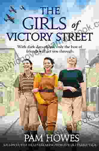 The Girls Of Victory Street: An Absolutely Heartbreaking World War 2 Family Saga (The Bryant Sisters 1)
