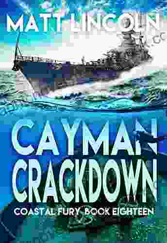 Cayman Crackdown (Coastal Fury 18)