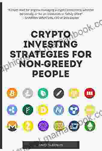 Crypto Investing Strategies For Non Greedy People