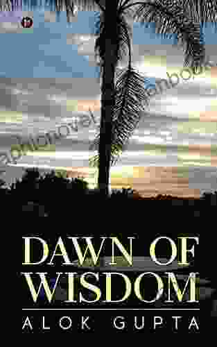Dawn Of Wisdom John Challis