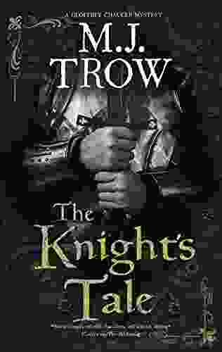 The Knight S Tale (A Geoffrey Chaucer Mystery 1)