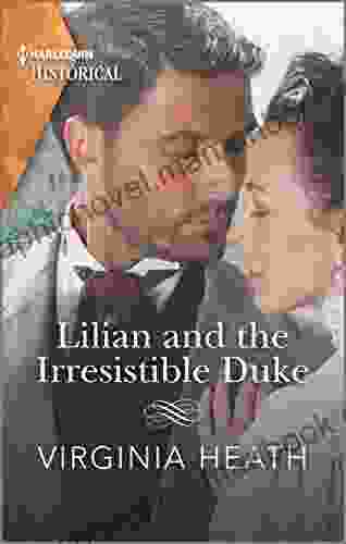 Lilian And The Irresistible Duke (Secrets Of A Victorian Household 4)