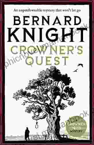 Crowner S Quest: An Unputdownable Mystery That Won T Let Go (The Crowner John Mysteries 3)