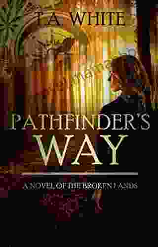 Pathfinder S Way (The Broken Lands 1)