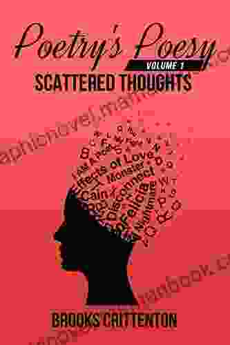 Poetry S Poesy Vol 1: Scattered Thoughts (Scattered Series)