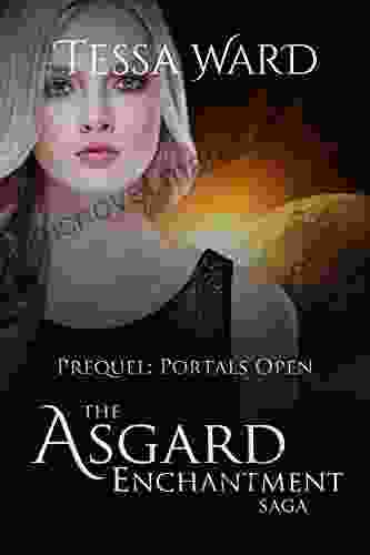 Portals Open: The Asgard Enchantment Saga Prequel