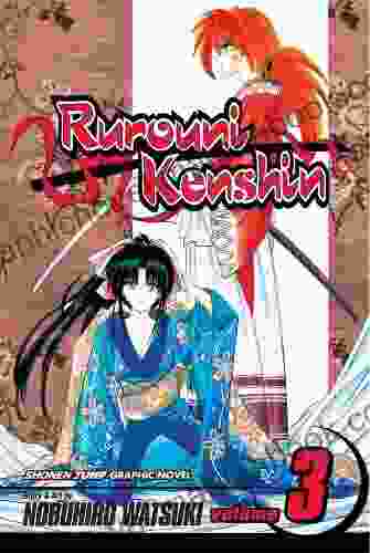 Rurouni Kenshin Vol 3: A Reason To Act