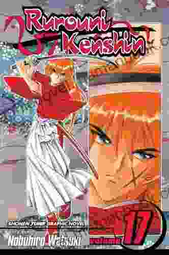 Rurouni Kenshin Vol 17: The Age Decides The Man