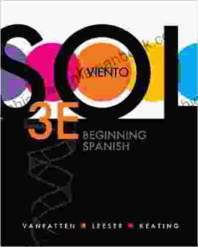 Sol Y Viento: Beginning Spanish