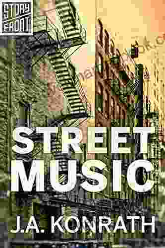 Street Music J A Konrath
