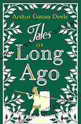 Tales Of Long Ago (Alma Classics)