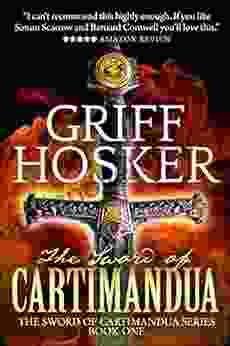 The Sword Of Cartimandua Griff Hosker