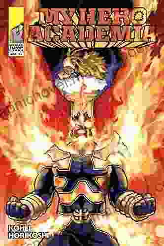 My Hero Academia Vol 21: Why He Gets Back Up